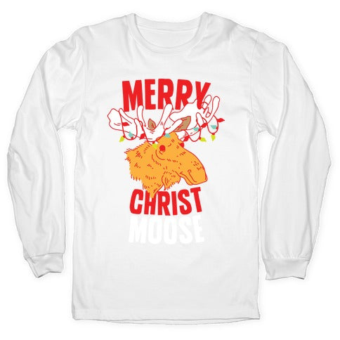Merry Christ-Moose Longsleeve Tee
